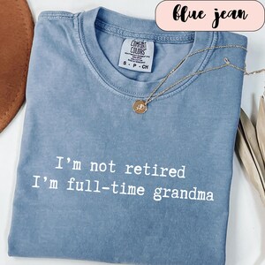 Retired Grandma T-Shirt, Funny Retired Shirt, Grandma Retirement Tees, Retirement Shirt Gift for Grandma Retirement Outfit