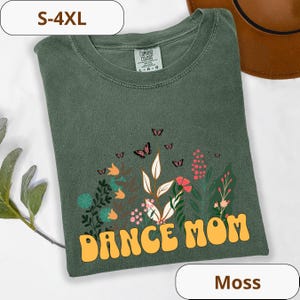Comfort Colors Dance Mom Shirt, Cheer Mom Shirt, Dance Competition, Dance Mama, In my dance mom era Tshirt, Dance Mom Shirt