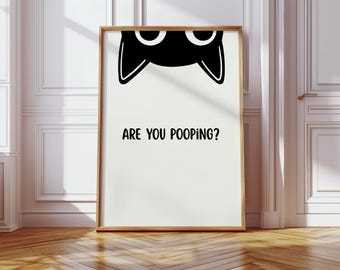 Funny Cat Poster “Are You Pooping?” | Bathroom Wall Art | Minimalist Black & White Print | Guest Bathroom Decor | Cat Lover Gift