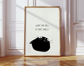 Funny Bathroom Cat Poster – What the Hell Is That Smell? – Minimalist Black Cat Print – Quirky Wall Art for Toilet, WC or Guest Bathroom