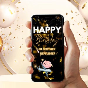 E-Card Digitaler Geburtstag | Whatsapp Video | Geburtstagskarten | Videokarte | Du geistiger Tiefflieger| Happy Birthday | Download | Sofort