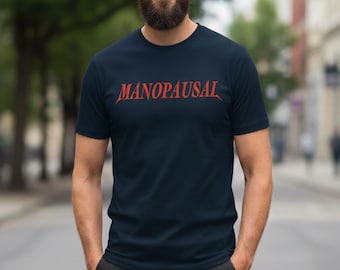 Funny Manpausal Slogan T-Shirt for Men, Humorous Age-Related Tee