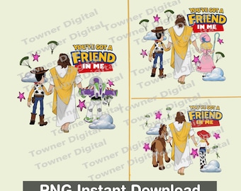 Jesus You've Got A Friend In Me PNG Bundle, Jesus Toy Story Png, Christian Cartoon PNG, Faith Friendship Design, Sublimation Download