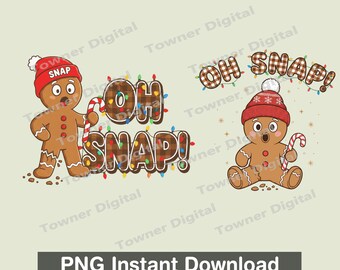 Funny Gingerbread Oh Snap PNG, Cute Christmas Cookie Bundle Sublimation, Holiday Baking Clipart, Humorous Xmas Design, Instant Download