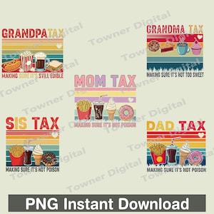 Papa Steuer Mama Steuer Png Bündel, Sicherstellen, dass es kein Gift ist Png, Mama Steuer Png Sublimation, Sis Steuer Png