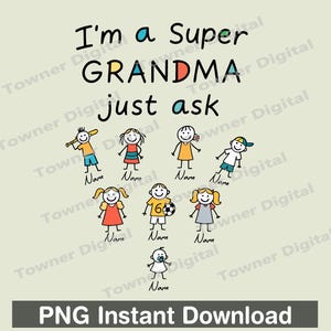Nombre personalizado "Soy una súper abuela", "Solo pregunta" (PNG), "Abuela" (PNG), "Abuela" (PNG) para sublimación, "Abuela e hijos" (PNG)