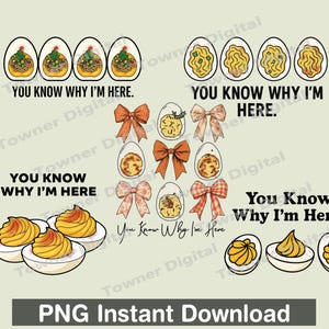 Op de afbeelding: Een digitale afbeelding met illustraties van gevulde eieren en de tekst "You Know Why I'm Here." Het ontwerp bevat strikken en de woorden "PNG Instant Download."