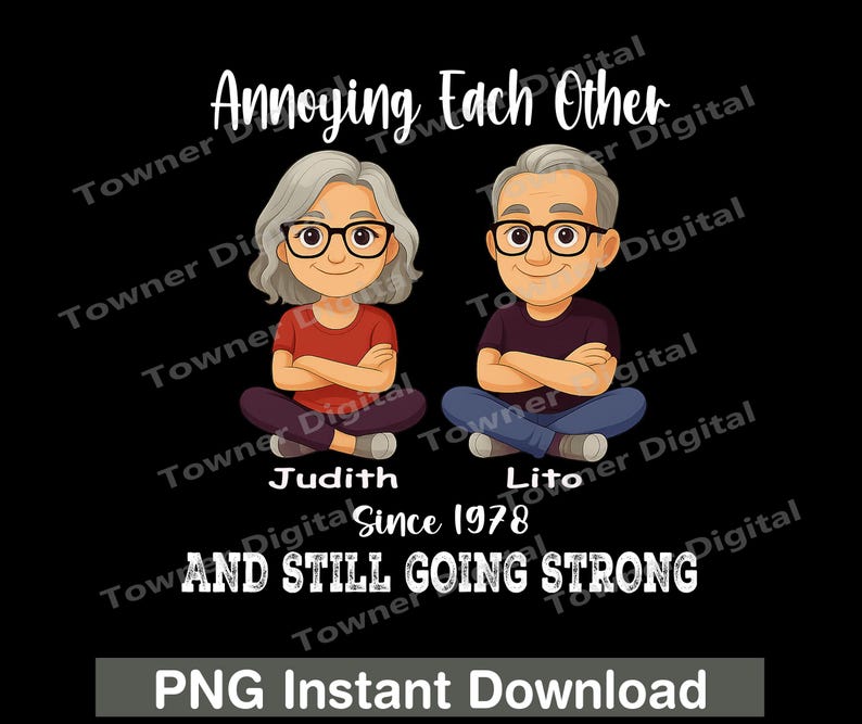 Couple Annoying Each Other Since 1978 Png