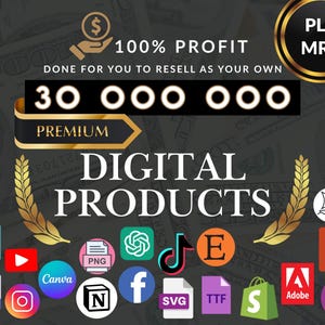 30+ Million Digital Products Bundle Resell MRR PLR, Digital Downloads, passive income, Luxury Reel, AI Prompt, Courses, Social Media Post