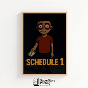 Schedule 1 Digital Poster, Gaming Poster, Gamer Gift. Fun Poster, Fan Art, Schedule1