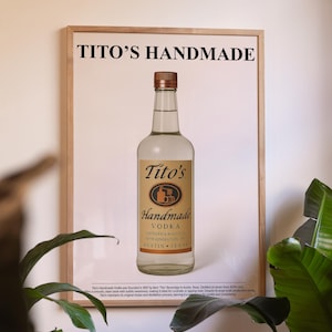 Tito&#39;s Handmade , Liquor Poster, Alcohol, Bar Poster, Digital Print, Vodka Wall Art. Bar Decoration. Titos handmade