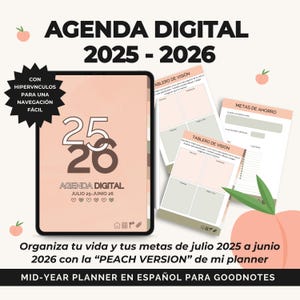 Puede incluir: Planificador digital para 2025-2026 en tonos melocotón. La imagen muestra una tableta con el texto "Agenda Digital" y "25 26". Incluye páginas de tablero de visión y una hoja de objetivos de ahorro. El planificador es para Goodnotes.