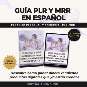 MRR and PLR Guide in Spanish, DWA, Digital Product Guide + Planner to Create Infoproducts, Generate Passive Income with Digital Products