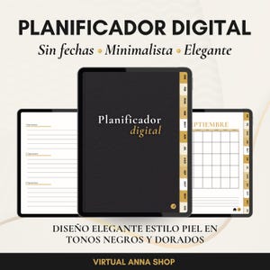 Puede incluir: Planificador digital con cubierta negra y texto dorado "Planificador digital". La imagen también muestra páginas abiertas con diseños de calendario y lista. El texto en la imagen dice "Sin fechas Minimalista Elegante".