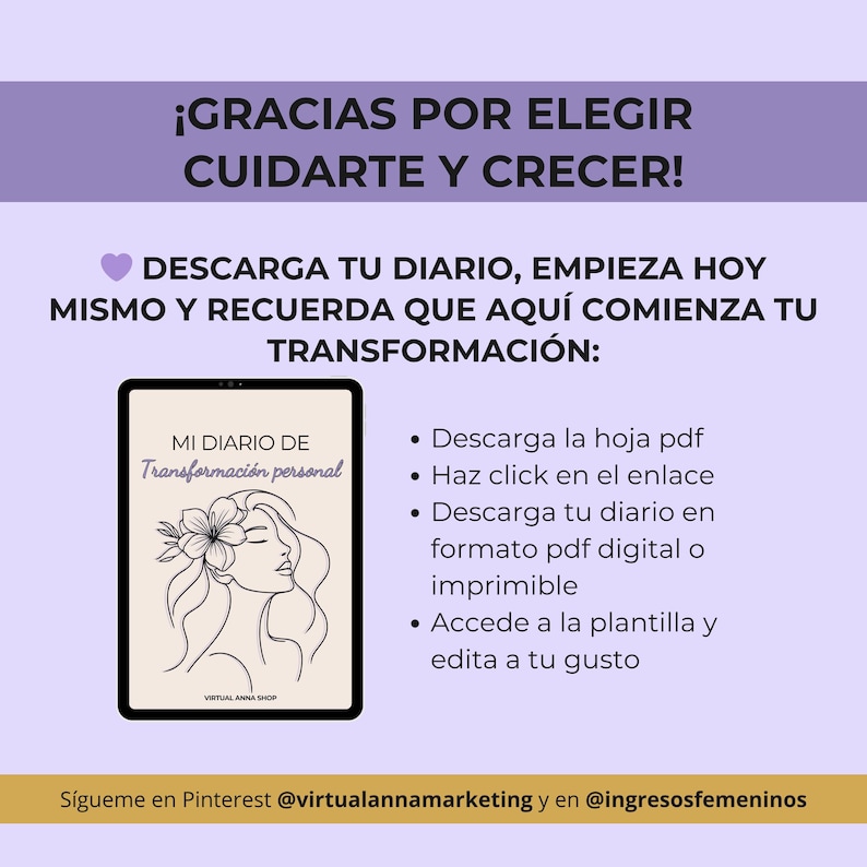 May include: A digital download advertisement with a purple background. The text reads "&iexcl;GRACIAS POR ELEGIR CUIDARTE Y CRECER!" and "DESCARGA TU DIARIO, EMPIEZA HOY MISMO Y RECUERDA QUE AQU&Iacute; COMIENZA TU TRANSFORMACI&Oacute;N:". A tablet displays "MI DIARIO DE Transformaci&oacute;n personal".
