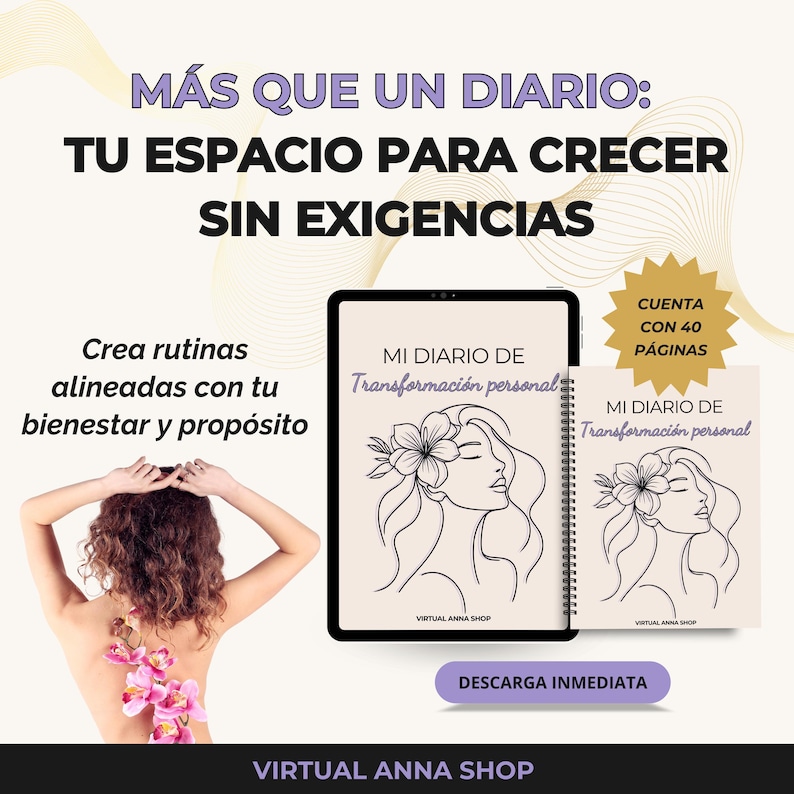 May include: An image featuring a digital tablet and a spiral-bound notebook, both displaying the text "MI DIARIO DE Transformaci&oacute;n personal" and a line drawing of a woman with a flower. The image also includes the text "M&Aacute;S QUE UN DIARIO: TU ESPACIO PARA CRECER SIN EXIGENCIAS".