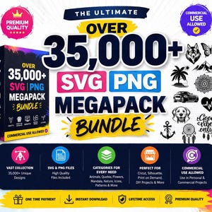 May include: A graphic featuring a bundle of over 35,000 SVG and PNG files. The design includes various icons, the text "MEGAPACK BUNDLE", and the phrase "COMMERCIAL USE ALLOWED". It also highlights categories like animals, quotes, and flowers.