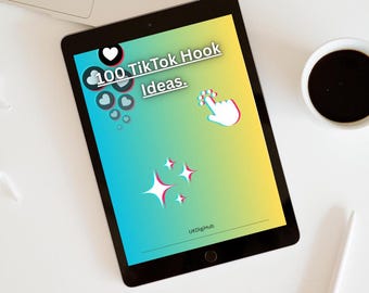 100 Viral TikTok Hook Ideas – Digital Content Creator Resource for Boosting Engagement