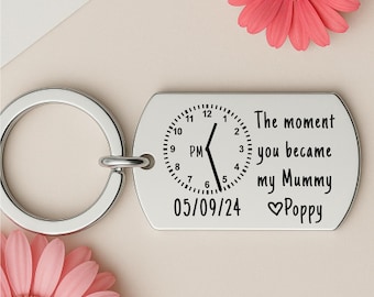 Personalised Engraved Keychain – Custom Time & Date – “The Moment You Became My Mummy” – New Mum Gift – Birth of Baby Keepsake