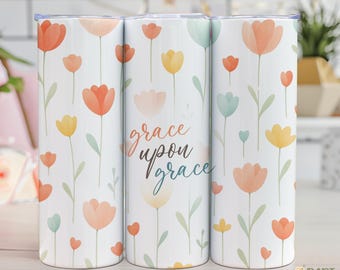 Floral Faith Tumbler PNG: Grace Upon Grace, Christian Mom Gift (Digital Download)
