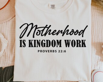 Motherhood is Kingdom Work Christian Faith T-shirt Design | Instant Download PNG