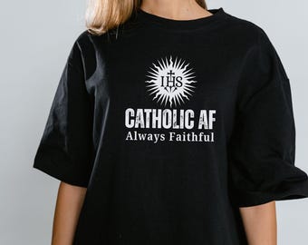 Katholiek AF-shirtontwerp: grappige Always Faithful png-bundel (digitale download) + gratis bonus