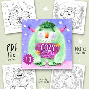 May include: A digital download featuring a "Cozy Monster Coloring Pages" book with 10 pages. The cover shows a green monster holding a sign. Surrounding the book are four black and white coloring pages with monster illustrations. Text includes "PDF file" and "Digital Download."