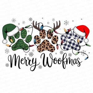 May include: A festive graphic with paw prints, antlers, and Santa hats, strung with Christmas lights. The text "Merry Woofmas" is written in a script font, surrounded by snowflakes. The paw prints have various patterns.