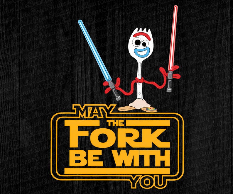 May include: A cartoon image of a fork character holding two lightsabers. The text "May the Fork Be With You" is in a yellow banner.