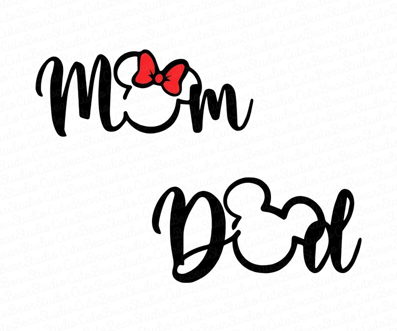 May include: Black cursive text that says "Mom" with a red bow and mouse ears, and "Dad" with mouse ears. The design is on a white background.