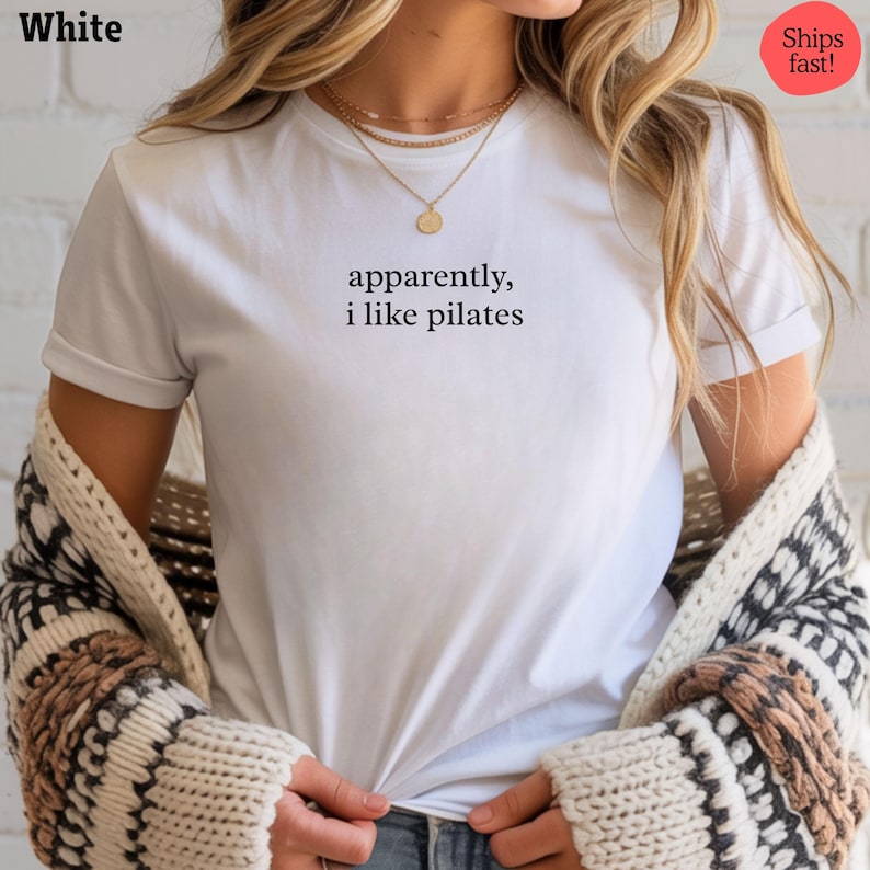 Apparently I Like Pilates T-Shirt, Funny Workout Tee, Pilates Enthusiast Gift, Casual Graphic Shirt, Gym Lover Apparel