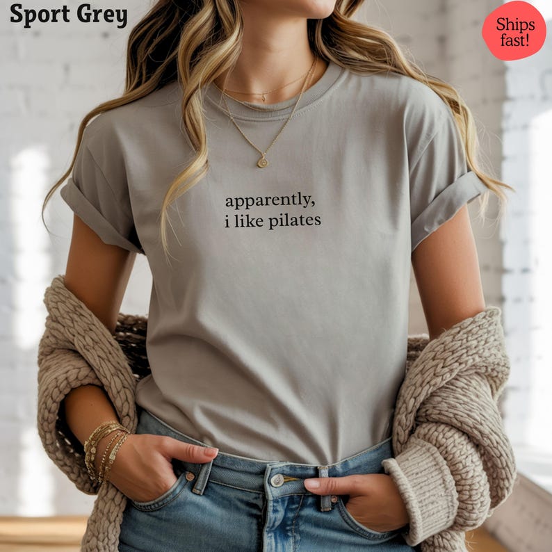 Apparently I Like Pilates Shirt, Funny Workout Tee, Sport Grey Top, Yoga Enthusiast Gift, Pilates Lover T-Shirt, Ships Fast