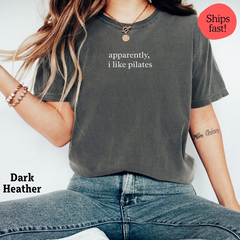 Apparently I Like Pilates Shirt, Funny Graphic Tee, Dark Heather, Yoga Workout Shirt, Women's Casual T-Shirt, Ships Fast, Gift Idea