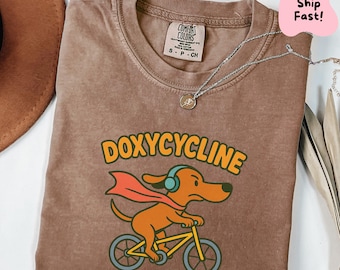 Doxycycline Pharmacy Pun Sweatshirt, Dachshund on Bicycle, Pharmacists Shirt, Pharmacists and Technicians Gift, Veterinary, Pharmacist Gifts
