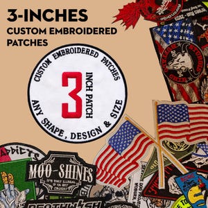 Puede incluir: Parches bordados en varios diseños y tamaños. Destaca un parche blanco con un "3" rojo y el texto "3-INCHES CUSTOM EMBROIDERED PATCHES". Otros parches incluyen banderas americanas y diseños temáticos de motocicletas. Los parches son adecuados para ropa y accesorios.