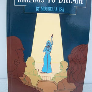 Dreams To Dream - a Memoir by Moubellalisa