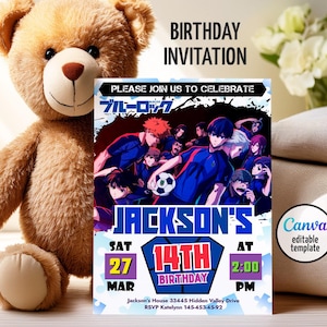 May include: A birthday invitation with a soccer anime design, featuring the text "Blue Lock." The invitation includes the text "Jackson's 14th Birthday," date, time, and RSVP details. A teddy bear is in the background.