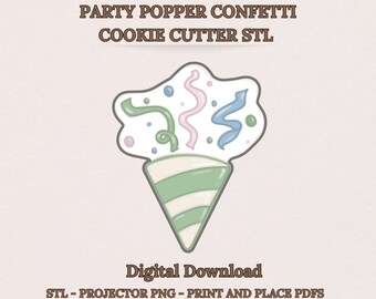 Party Popper Cookie Cutter STL | Confetti Popper for Birthday, New Years, Graduation, Surprize Party + PNG PDF Digital Download