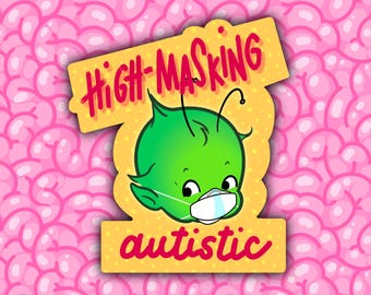 Pegatina de alienígena autista de alta máscara // pegatina de vinilo mate de aproximadamente 3" // pegatina impermeable //