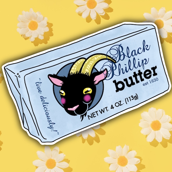 Black Phillip -brand Butter sticker // approx 3.5" glossy vinyl sticker // waterproof sticker //