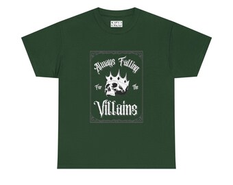 Camiseta unisex de algodón "Siempre enamorándome de los villanos": camiseta para amantes de los libros, ropa de libros picante, atuendo obsceno, regalo para amantes de los libros, camiseta gráfica