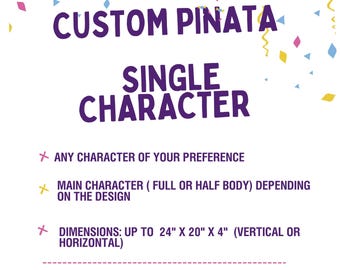 Custom Pinata Single Character