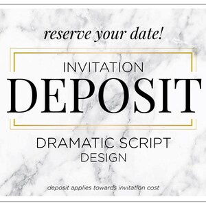 Op de afbeelding: Witte marmeren achtergrond met gouden tekst die "reserveer uw datum!" en "UITNODIGING STORTING DRAMATISCH SCRIPT ONTWERP" luidt. De tekst "storting is van toepassing op de uitnodigingskosten" staat onderaan de afbeelding.