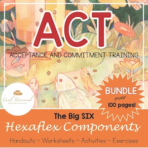 May include: A colorful illustration with the word "ACT" in large red letters. The image promotes "Acceptance and Commitment Training" and includes the text "Bundle over 100 pages!" and "Hexaflex Components". The design features fish and floral elements.