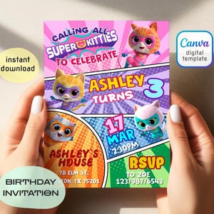 May include: A rectangular birthday invitation featuring Super Kitties characters in a comic book style layout. The text reads Calling All Super Kitties To Celebrate, Ashley Turns 3, 17 Mar 2:30pm, Ashley's House 78 Elm St, and RSVP to Zoe 123/987/6543.