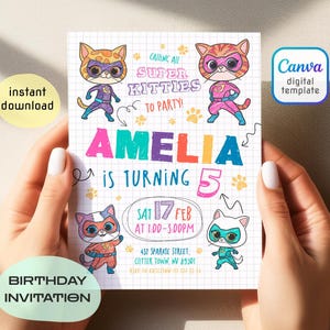 May include: A birthday invitation card featuring four cartoon cats dressed as superheroes on a white grid background. The text reads: CALLING ALL SUPER KITTIES TO PARTY! AMELIA IS TURNING 5, SAT 17 FEB AT 1:00-3:00PM, 432 SPARKLE STREET, CLITTER TOWN, NV 89501.
