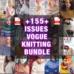 Könnte beinhalten: Eine Sammlung von Vogue Knitting-Magazinen mit verschiedenen Strickprojekten und -mustern. Die Cover zeigen Models in Strickkleidung, mit Text wie "+155+ ISSUES VOGUE KNITTING BUNDLE". Die Magazine zeigen eine Vielzahl von Strickstilen.