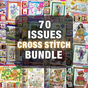 May include: A collection of 70 cross stitch magazines. The magazines showcase diverse cross-stitch designs, such as floral motifs, landscapes, and portraits. The text "70 ISSUES CROSS STITCH BUNDLE" is clearly visible.