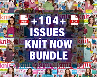 Knit Now PDF Magazine Bundle, 104 Digital Issues, Modern Knitting Patterns, DIY Sweaters, Baby Knits, Holiday Projects | Instant Download