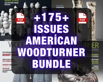 Woodturner Magazine PDF Collection, 175 Issue Digital Archive, Woodturning Projects, Woodworking Magazine | Instant Digital Download